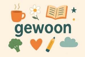 Read more about the article Gewoon, the most normal word in Dutch (but not really)